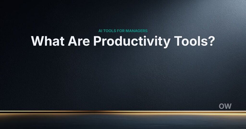 what are productivity tools
